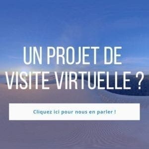 CTA visite virtuelle – Bâtir un projet de visite virtuelle en plusieurs étapes