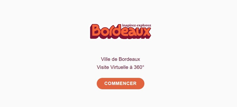 Ouverture vers la visite virtuelle de bordeaux
